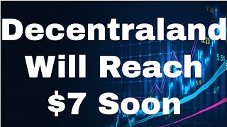 Decentraland Mana Crypto Mana Coin Decentraland Mana Price [November] - Decentraland Reach $7 Soon