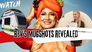 EXCLUSIVE Bev’s Mugshots REVEALED Ultimate Girls Trip