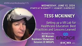 Tess McKinney - Setting Up a VR Lab for Healthcare Education