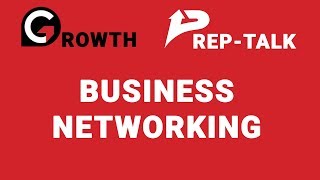 Growth Prep-Talks -  Business Networking w/ Keith Sconiers