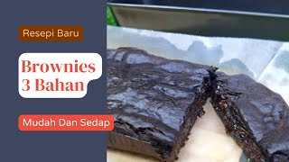 Resepi Brownies 3 Bahan | Brownies 3 Ingredient Recipe  #browniespisang #kurangmanis