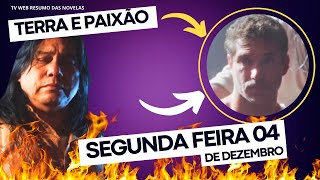 Terra e Paixa Resumo de Segunda Feira dia 04