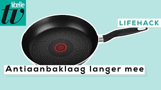 Zo blijft de antiaanbaklaag van je pan langer intact - Libelle Lifehack