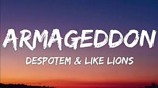 Despotem & Like Lions - Armageddon (Lyrics) [7clouds Release]