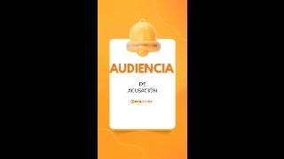 "Continuación audiencia pública de acusación".