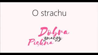 [100 sposobów na miłość] odc.3: O strachu