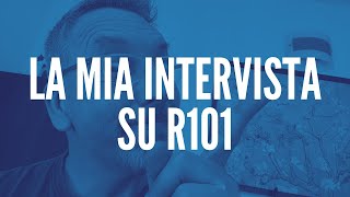 La mia intervista su R101 con Emanuela Maisano - Sandro Marenco