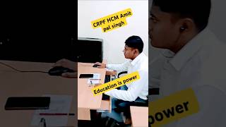 CRPF HCM Amit pal singh || education is power #motivation #crpf