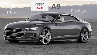 2020/2021 Audi A9 Prologue (e-tron) Luxury Coupé & Avant