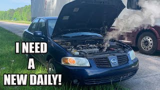 My 2005 Nissan Sentra Left Me Stranded on The Highway! It's Time For a New Daily!