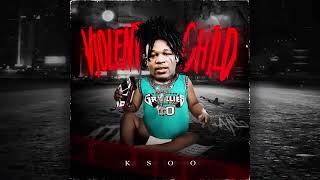 Ksoo - Mothers Ft YFN Lucci & Luh Kel (Violent Child)