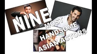 Handsome Asian Actors -Top 10 Most Handsome Asian Actors