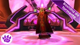 Raids Antigas - Bastilha da Tormenta | Vamos atormentar Kael'thas!