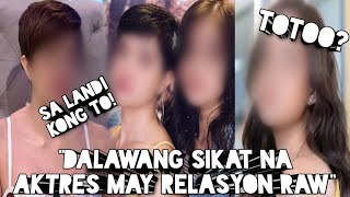 MGA SIKAT NA ACTRESS MAY RELASYON RAW!