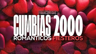 CUMBIAS INOLVIDABLES 2000 | Set Romanticos | Franco Vegas