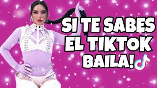 SI TE SABES EL TIKTOK BAILA! - 2024