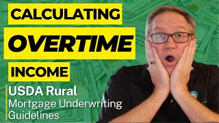 USDA Overtime Income Calculation - Underwriting Guidelines