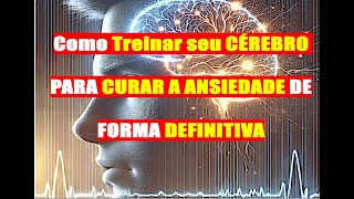 A ansiedade tem cura? A resposta definitiva!