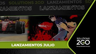 Lanzamientos Julio