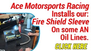 Installing Fire Shield Heat Sleeve over AN Lines