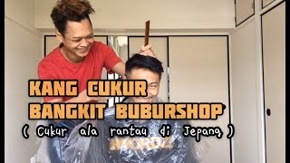 CUKUR RAMBUT DI JEPANG |ALA ANAK RANTAU JEPANG