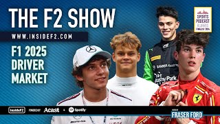 The F2 Show: Driver Market F1 2025