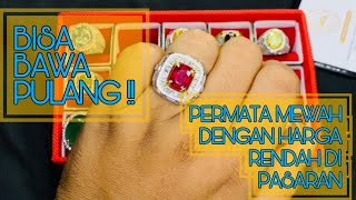 BISA BAWA PULANG !! PERMATA MEWAH DENGAN HARGA RENDAH DI PASARAN  #ruby #zamrud #indonesia