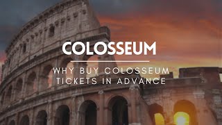 Stay a step ahead: Buy your Colosseum tickets in advance | Rome Travel Guide