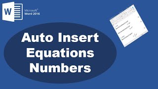 How to Insert Equations Numbers Sequentially in Word 2016