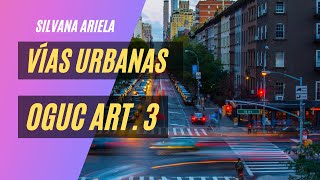 🚖 CLASIFICACIÓN DE LAS VÍAS URBANAS ✅ #silvanaariela #OGUC