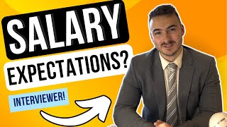 What Are Your SALARY EXPECTATIONS? Answer This AWKWARD Question!