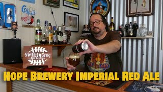 Hope Brewery Imperial Red Ale 9.0% ABV - SwillinGrog Beer Review