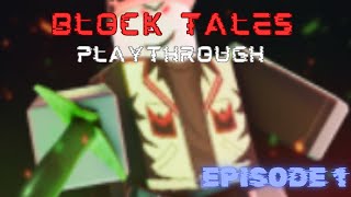 Block tales Play through Part 1