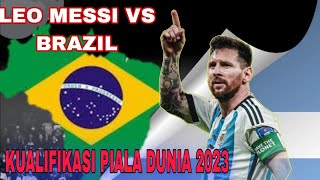 Leo Messi vs Brazil kualifikasi piala dunia 2026