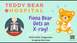 Teddy Bear Hospital 2022: Fiona Bear Gets an X-Ray and Ultrasound