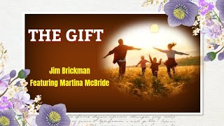 The Gift - Jim Brickman Featuring Martina McBride ~ Lyrics + Terjemahan Indonesia Subtitle