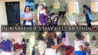 OUR MOTHER’S DAY CELEBRATION 💃🏻