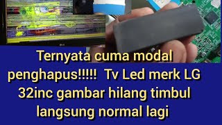 CARA ATASI TV LED LG 32INC GAMBAR HILANG TIMBUL Ternyata mudah dan gratis