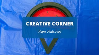 Creative Corner: Paper Plate Fan