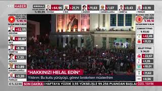 Türkiye'nin son Başbakanı Binali Yıldırım helallik istedi 24.06.2018