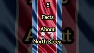 5 Facts About North Korea 🇰🇵|#shorts #facts