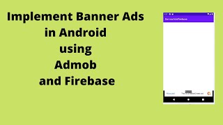 Implement Banner Ads in Android using Admob and Firebase | Java| Android Studio Tutorial - Quick