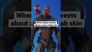 When Hypex tweets about a new collab skin… 😤 #fortnite #fortnitecollab #shorts