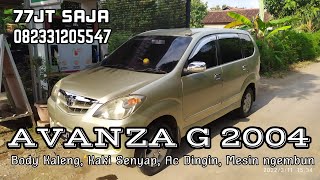 AVANZA G 2004 BODY KALENG TOTAL DIJUAL 77JT 082331205547