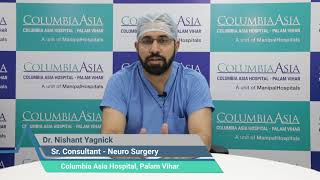 Timely Diagnosis Of Brain-related Problems | Dr Nishant Yagnick | Columbia Asia Hospitals India