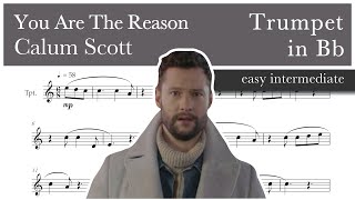 You are the reason - Calum Scott – Trumpet in Bb - Sheet Music (Easy Intermediate)