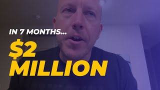 $2 Million In 7 Months | How Fast Can You See Results Online | Side Hustle Dad