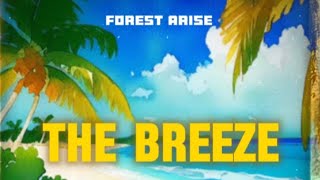 Forest Arise - The Breeze (Sped Up Version)