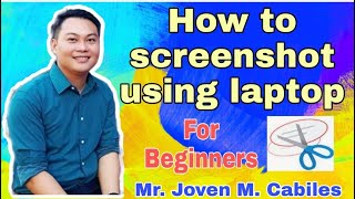 How to screenshot using laptop for beginners by Joven| using snipping tool | Tutorial for beginners