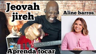 ALINE BARROS // JEOVA JIREH : aprenda tocar no contrabaixo